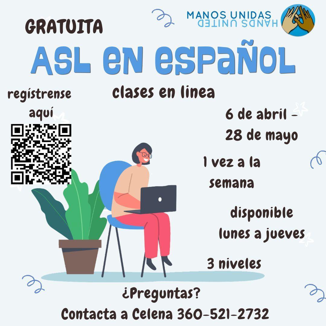 Spanish Family ASL Classes starting in April